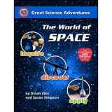 9781929683079-1929683073-The World of Space (Great Science Adventures)