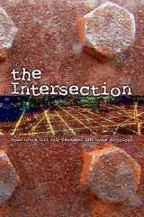 9781517269722-1517269725-the Intersection: Down in the Dirt magazine July-December 2015 issue collection book