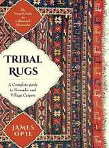 9781626546134-1626546134-Tribal Rugs: A Complete Guide to Nomadic and Village Carpets