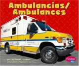 9780736858656-0736858652-Ambulancias/Ambulances (Pebble Plus Bilingual) (English and Spanish Edition)