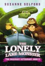 9780316225618-0316225614-The Lonely Lake Monster (The Imaginary Veterinary, 2)