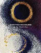 9780943526508-0943526507-Dorothea Rockburne: In My Mind's Eye