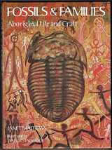 9780001950351-0001950355-Fossils and families: Aboriginal life and craft