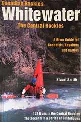 9780969961819-0969961812-Canadian Rockies Whitewater - The Central Rockies