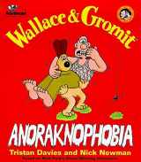 9780340728345-0340728345-Wallace & Gromit: Anoraknophobia
