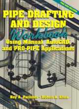 9780884156581-0884156583-Pipe Drafting and Design: Workbook