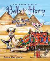 9781937616045-1937616045-Let's Visit Cairo!: Adventures of Bella & Harry (Adventures of Bella & Harry, 4)