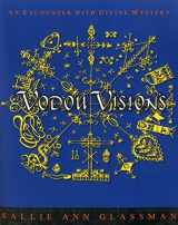 9781939430120-1939430127-Vodou Visions: An Encounter with Divine Mystery