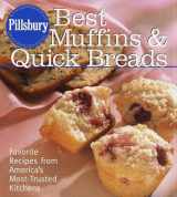 9780609602836-0609602837-Pillsbury: Best Muffins and Quick Breads: Favorite Recipes from America's Most-Trusted Kitchens