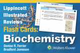 9781451191110-1451191111-Lippincott Illustrated Reviews Flash Cards: Biochemistry (Lippincott Illustrated Reviews Series)