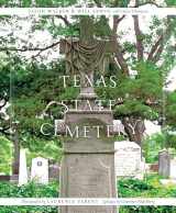 9780292726727-0292726724-Texas State Cemetery (Clifton and Shirley Caldwell Texas Heritage Series)