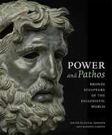 9781606064399-1606064398-Power and Pathos: Bronze Sculpture of the Hellenistic World