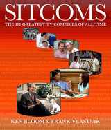 9781579127527-1579127525-Sitcoms: The 101 Greatest TV Comedies of All Time