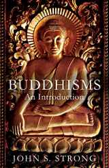 9781780745053-1780745052-Buddhisms: An Introduction