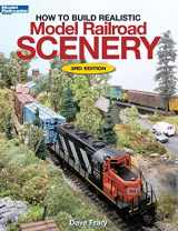 9780890244708-0890244707-How to Build Realistic Model Railroad Scenery, Third Edition (Model Railroader Books)