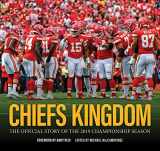 9781524864781-1524864781-Chiefs Kingdom: The Official Story of the 2019 Championship Season