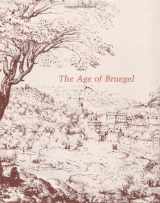 9780521341967-0521341965-The Age of Bruegel: Netherlandish Drawings in the Sixteenth Century