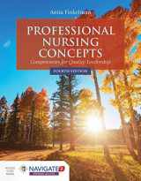 9781284127270-1284127273-Professional Nursing Concepts: Competencies for Quality Leadership: Competencies for Quality Leadership