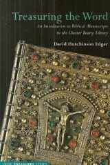 9781860591648-1860591647-Treasuring the Word: An Introduction to Biblical Manuscripts in the Chester Beatty Library