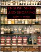 9780300125146-0300125143-English Shops and Shopping (Paul Mellon Centre for Studies)