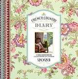 9781419762192-1419762192-French Country Diary 12-Month 2023 Engagement Calendar