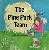 9780663254606-0663254604-The Pine Park Team, (A Magic circle book)