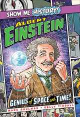 9781645174318-164517431X-Albert Einstein: Genius of Space and Time! (Show Me History!)