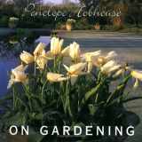 9780711217904-0711217904-Penelope Hobhouse on Gardening