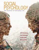 9780716704225-0716704226-Social Psychology: The Science of Everyday Life