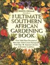 9781868125500-1868125505-Kristo Pienaar introduces the ultimate southern African gardening book