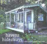 9781841722719-1841722715-Havens and Hideaways: Cozy Cabins and Rustic Retreats