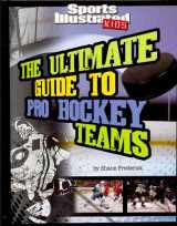 9781429648226-1429648228-Ultimate Guide to Pro Hockey Teams (Sports Illustrated Kids: Ultimate Pro Team Guides)