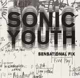 9783865605399-3865605397-Sonic Youth: Sensational Fix