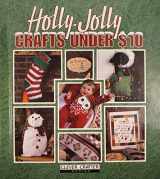 9781574861259-1574861255-Holly-Jolly Christmas Crafts Under $10