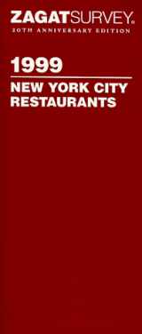 9781570061493-1570061491-Zagat Survey 1999 New York City Restaurants (Annual)