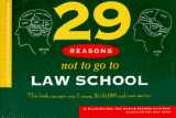 9780873372435-0873372433-29 Reasons Not to Go to Law School, 4th Ed.