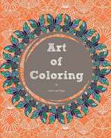 9781503378148-1503378144-Art of Coloring (Coloring Books for Adults)