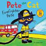 9780062404459-0062404458-Pete the Cat: Firefighter Pete: Includes Over 30 Stickers!