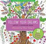 9781441320094-1441320091-Follow Your Dreams Adult Coloring Book (31 stress-relieving designs) (Artists' Coloring Books) (Studio: Artist's Coloring Books)