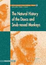 9789810231316-9810231318-NATURAL HISTORY OF THE DOUCS AND SNUB-NOSED MONKEYS, THE (Recent Advances in Human Biology)