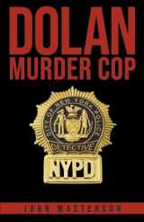 9781667881461-1667881469-Dolan: Murder Cop