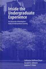 9781933371269-1933371269-Inside the Undergraduate Experience: The University of Washington's Study of Undergraduate Learning