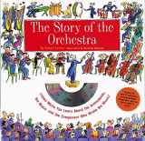 9781579121488-1579121489-Story of the Orchestra : Listen While You Learn About the Instruments, the Music and the Composers Who Wrote the Music!