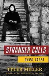 9780692532850-0692532854-Stranger Calls: Dark Tales