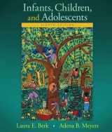9780134130149-0134130146-Infants, Children, and Adolescents Plus NEW MyLab Human Development with Pearson eText Valuepack Access Card -- Access Card Package (8th Edition) ... and Adolescents Series, 8th Edition)