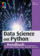 9783958456952-3958456952-Data Science mit Python: Das Handbuch für den Einsatz von IPython, Jupyter, NumPy, Pandas, Matplotlib und Scikit-Learn
