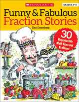 9780590965767-059096576X-Funny & Fabulous Fraction Stories: 30 Reproducible Math Tales and Problems to Reinforce Important Fraction Skills