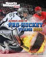 9781491419632-1491419636-Ultimate Guide to Pro Hockey Teams 2015 (Sports Illustrated Kids)
