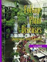 9780890541791-0890541795-Foliage Plant Diseases: Diagnosis & Control