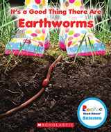 9780531228364-0531228363-It's a Good Thing There Are Earthworms (Rookie Read-About Science: It's a Good Thing...)